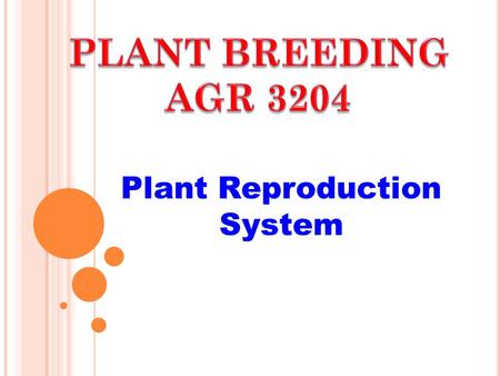 Plant Reproduction System