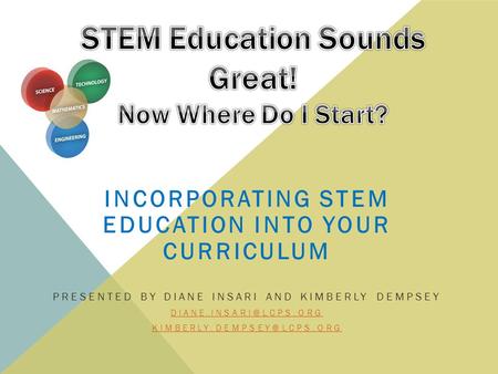 STEM Education Sounds Great! Now Where Do I Start?