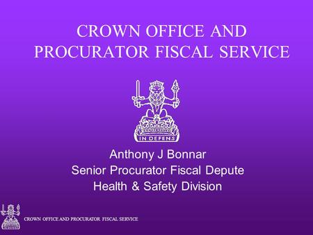 CROWN OFFICE AND PROCURATOR FISCAL SERVICE