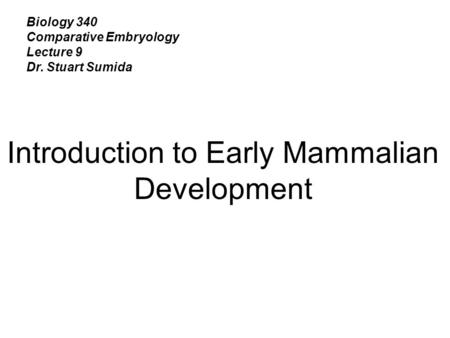 Introduction to Early Mammalian Development