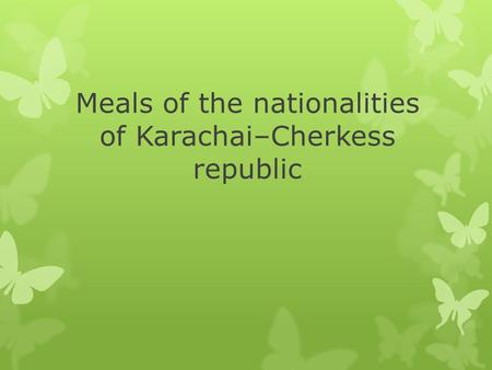Meals of the nationalities of Karachai–Cherkess republic