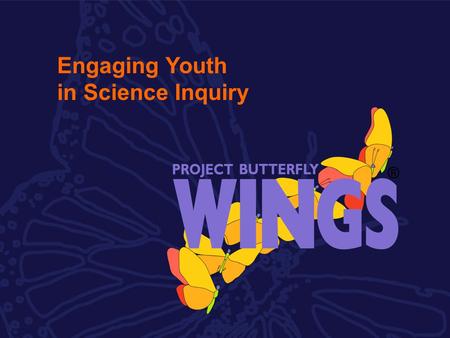 Engaging Youth in Science Inquiry. Engage youth to: Ask questions Plan & conduct investigations Use appropriate tools & techniques to gather data Think.
