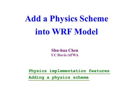 Add a Physics Scheme into WRF Model
