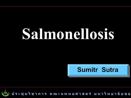 Salmonellosis Sumitr Sutra