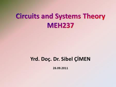 Circuits and Systems Theory MEH237