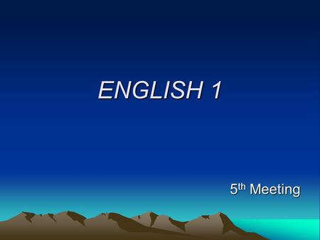 ENGLISH 1 5th Meeting UNIT 4 Possessive Adjective: I’m doing my homework Study the following dialogue  A: Hi! What are you doing?(singular) B: I’m fixing.