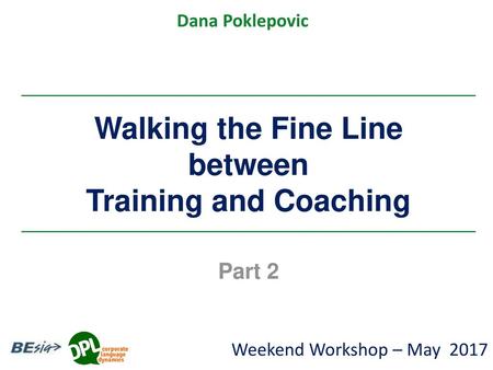 Walking the Fine Line between Training and Coaching