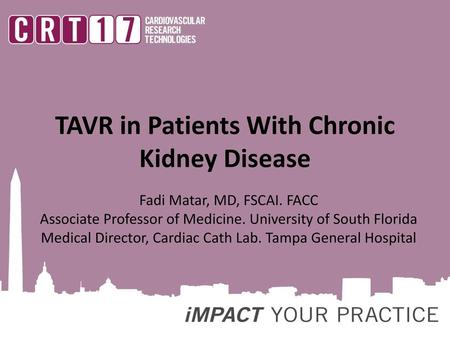 TAVR in Patients With Chronic Kidney Disease