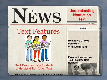Text Features Understanding Nonfiction Text
