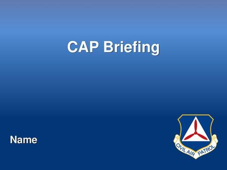 CAP Briefing Name.