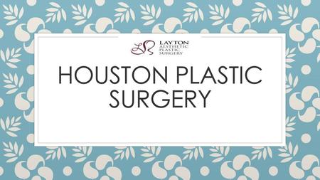 Houston Plastic Surgery