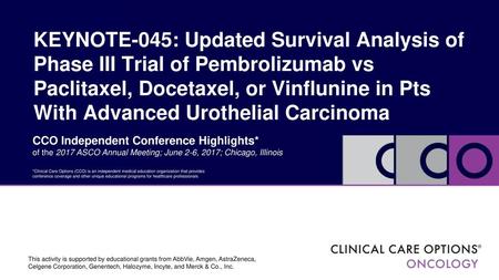 KEYNOTE-045: Updated Survival Analysis of Phase III Trial of Pembrolizumab vs Paclitaxel, Docetaxel, or Vinflunine in Pts With Advanced Urothelial Carcinoma.