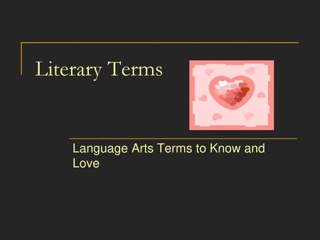 Language Arts Terms to Know and Love