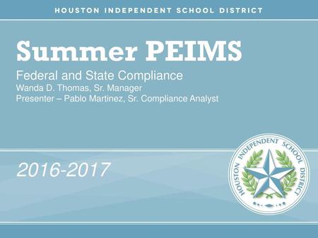 Summer PEIMS Federal and State Compliance