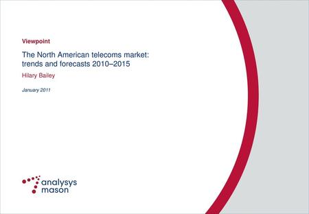 The North American telecoms market: trends and forecasts 2010–2015