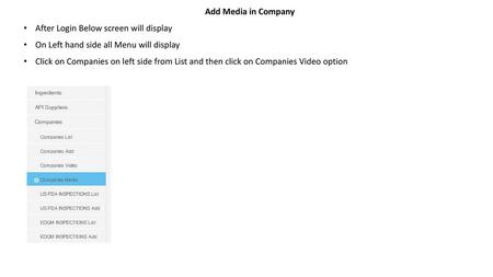 Add Media in Company After Login Below screen will display