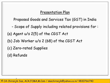 Proposed Goods and Services Tax (GST) in India