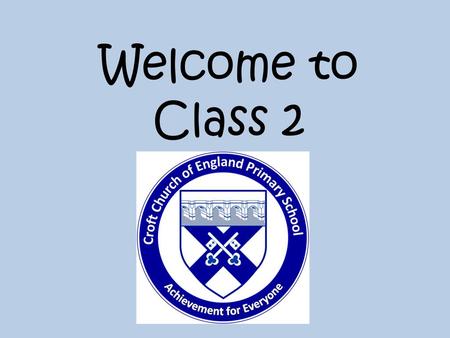 Welcome to Class 2.