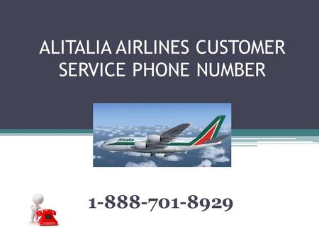 ALITALIA AIRLINES CUSTOMER SERVICE PHONE NUMBER