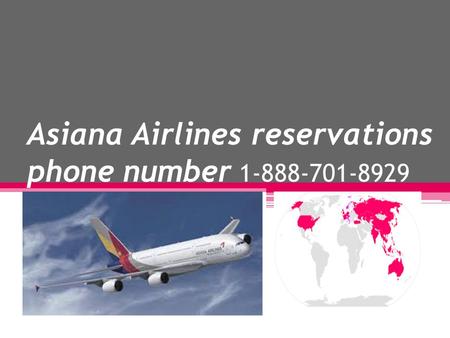 Asiana Airlines reservations phone number