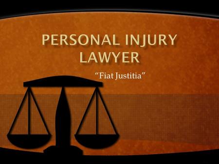 
Personal Injury Lawyer - Fiat Justitia
