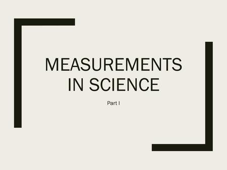 Measurements in science