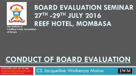 CONDUCT OF BOARD EVALUATION