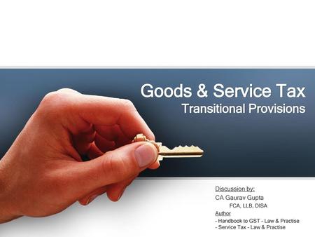 Goods & Service Tax Transitional Provisions