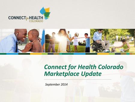 Connect for Health Colorado Marketplace Update