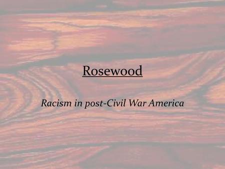 Racism in post-Civil War America