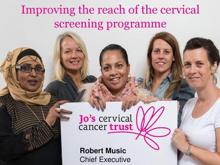Improving the reach of the cervical screening programme