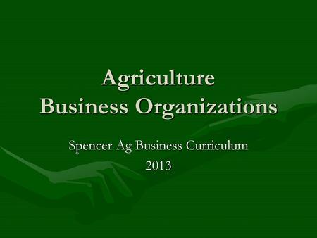 Agriculture Business Organizations