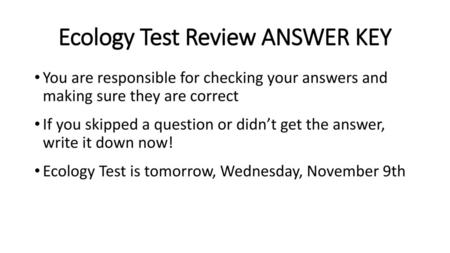 Ecology Test Review ANSWER KEY