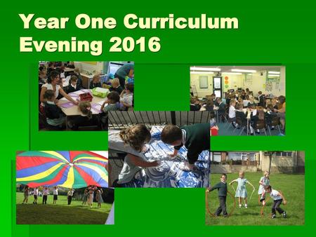 Year One Curriculum Evening 2016