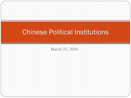 Chinese Political Institutions