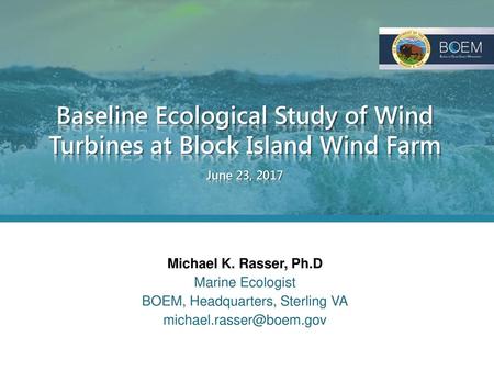 Baseline Ecological Study of Wind Turbines at Block Island Wind Farm