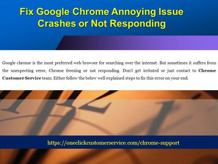 Fix Google Chrome Annoying Issue Crashes or Not Responding