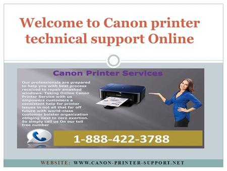 Online Canon Printer Technical Support Phone Number
More Information : http://www.canon-printer-support.net/