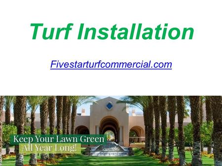 Turf Installation - fivestarturfcommercial.com