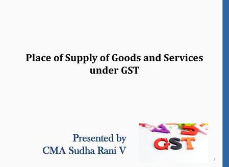 Place of Supply of Goods and Services under GST
