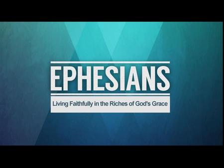 Ephesians 1:1-3 1 Paul, an apostle of Christ Jesus by the will of God, To the saints who are at Ephesus and who are faithful in Christ Jesus: 2 Grace to.