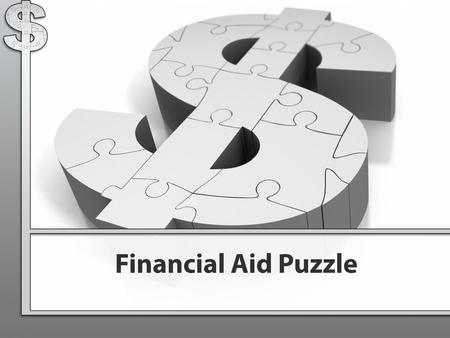 Financial Aid Puzzle.