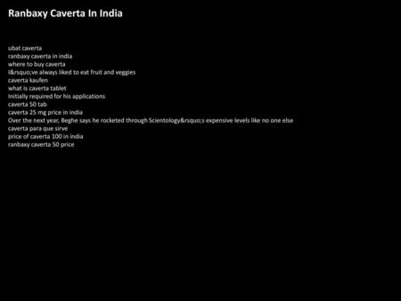 Ranbaxy Caverta In India
