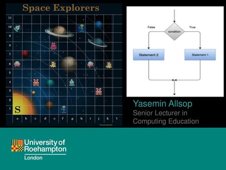 Yasemin Allsop Senior Lecturer in Computing Education