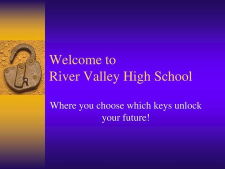 Welcome to River Valley High School