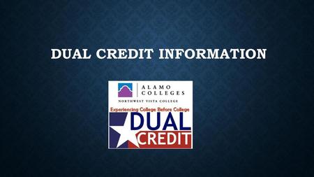 Dual Credit Information