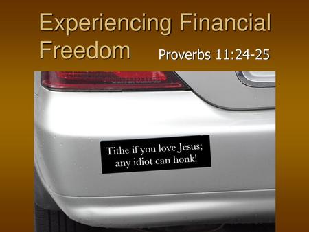 Experiencing Financial Freedom