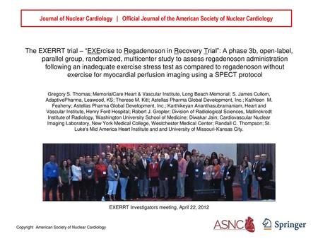 Journal of Nuclear Cardiology | Official Journal of the American Society of Nuclear Cardiology The EXERRT trial – “EXErcise to Regadenoson in Recovery.