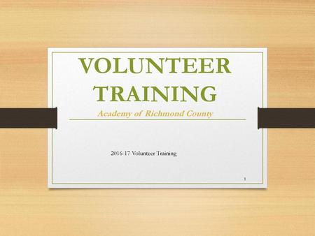 VOLUNTEER TRAINING Academy of Richmond County