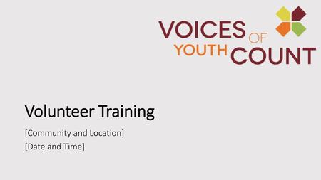 Volunteer Training [Community and Location] [Date and Time]